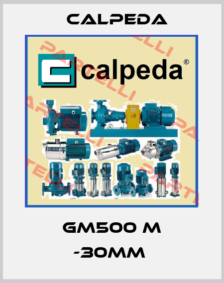 GM500 M -30MM  Calpeda