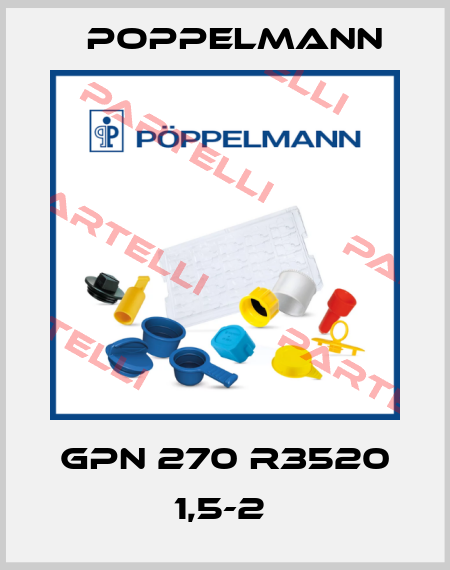 GPN 270 R3520 1,5-2  Poppelmann