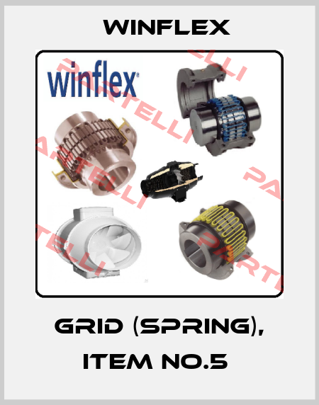 Grid (Spring), Item No.5  Winflex