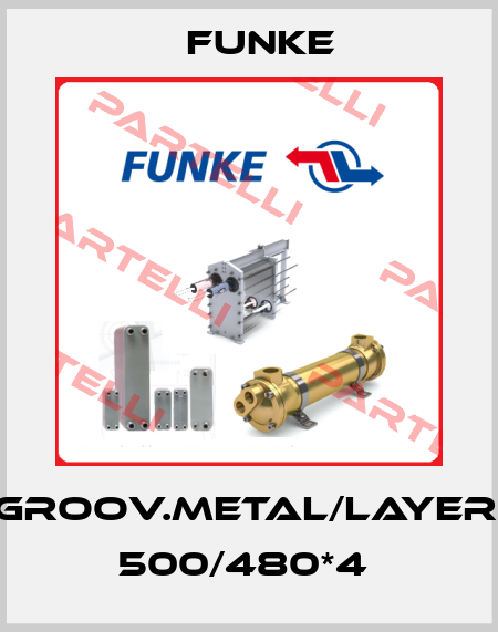 Groov.Metal/Layer; 500/480*4  Funke