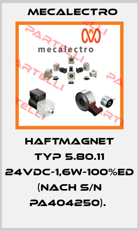 HAFTMAGNET TYP 5.80.11 24VDC-1,6W-100%ED (NACH S/N PA404250).  Mecalectro