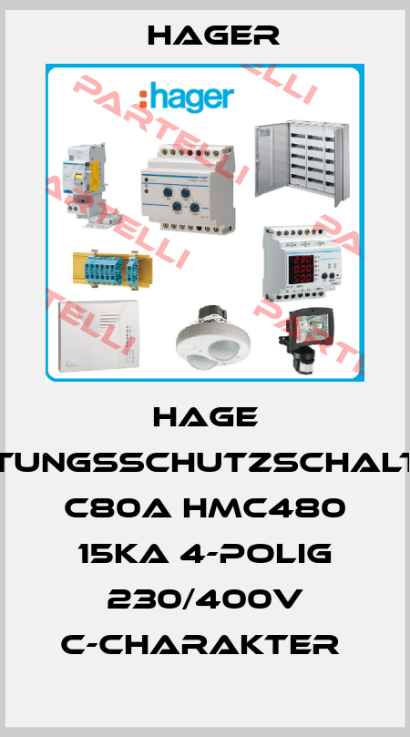 HAGE LEITUNGSSCHUTZSCHALTER C80A HMC480 15KA 4-POLIG 230/400V C-CHARAKTER  Hager