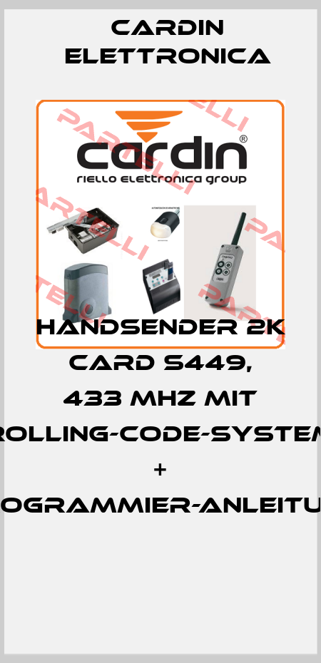 HANDSENDER 2K CARD S449, 433 MHZ MIT ROLLING-CODE-SYSTEM + PROGRAMMIER-ANLEITUNG  Cardin Elettronica