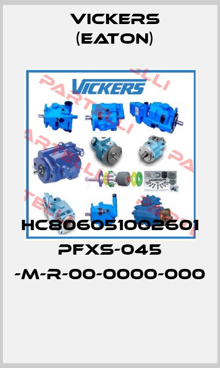 HC806051002601 PFXS-045 -M-R-00-0000-000  Vickers (Eaton)