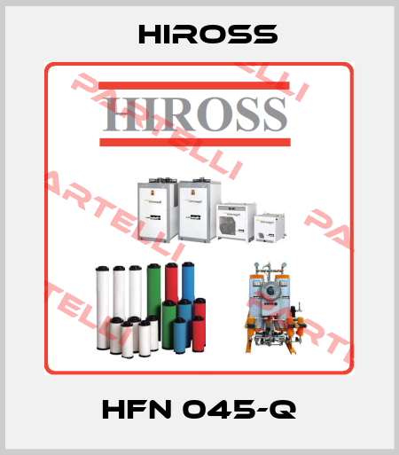 HFN 045-Q Hiross
