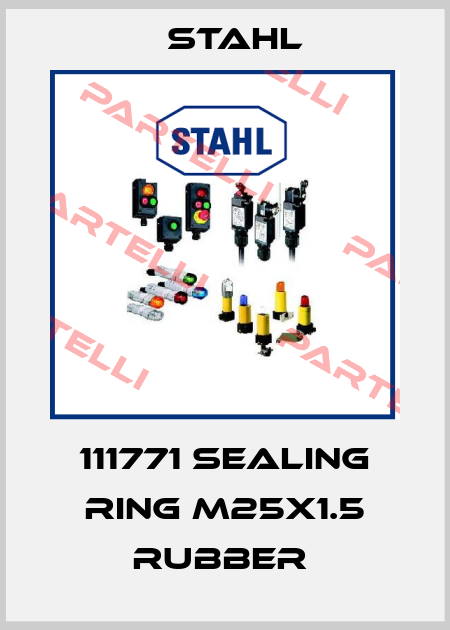111771 SEALING RING M25X1.5 RUBBER  Stahl