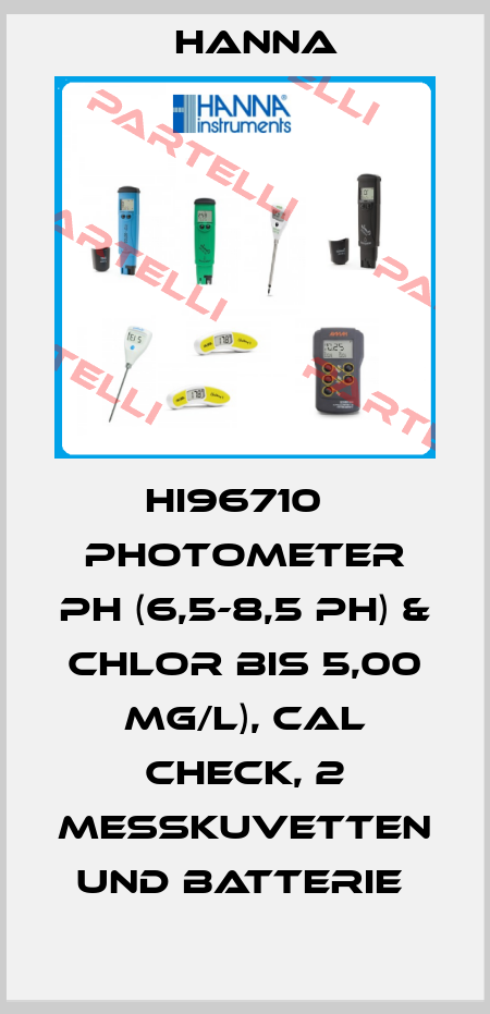 HI96710   PHOTOMETER PH (6,5-8,5 PH) & CHLOR BIS 5,00 MG/L), CAL CHECK, 2 MESSKUVETTEN UND BATTERIE  Hanna