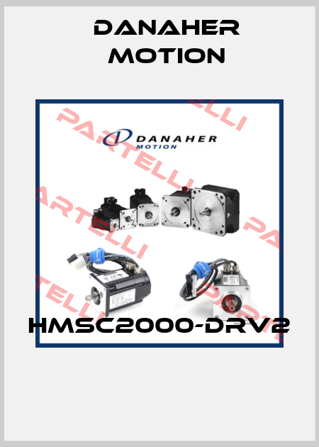HMSC2000-DRV2  Danaher Motion