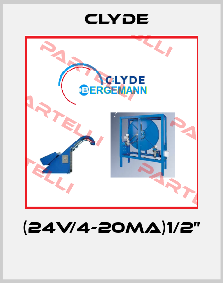 (24V/4-20MA)1/2”  Clyde