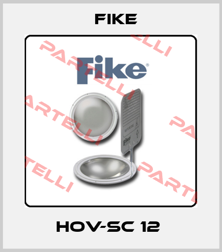 HOV-SC 12  FIKE
