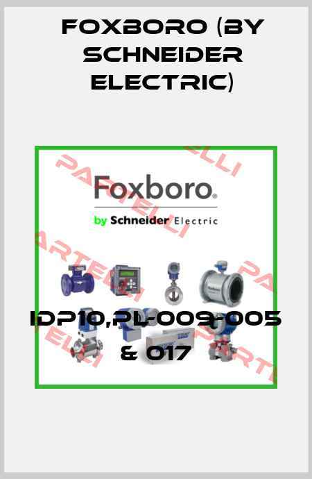 IDP10,PL-009-005 & 017 Foxboro (by Schneider Electric)