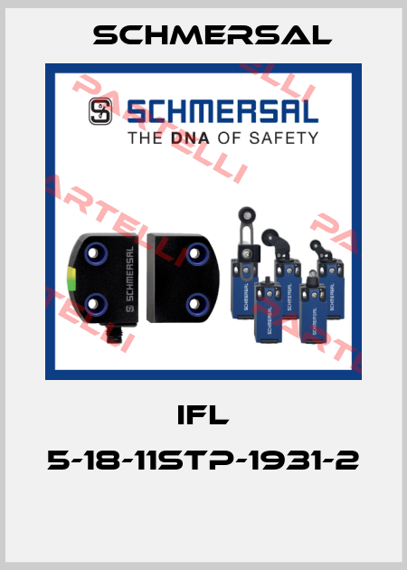 IFL 5-18-11STP-1931-2  Schmersal