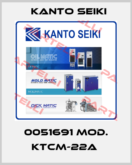 0051691 MOD. KTCM-22A  Kanto Seiki