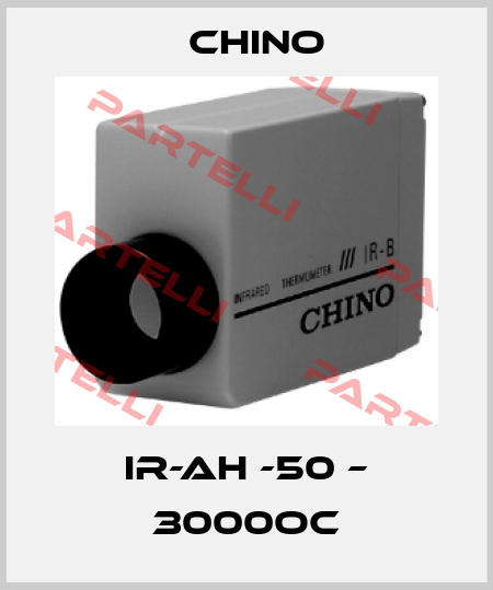 IR-AH -50 – 3000OC Chino