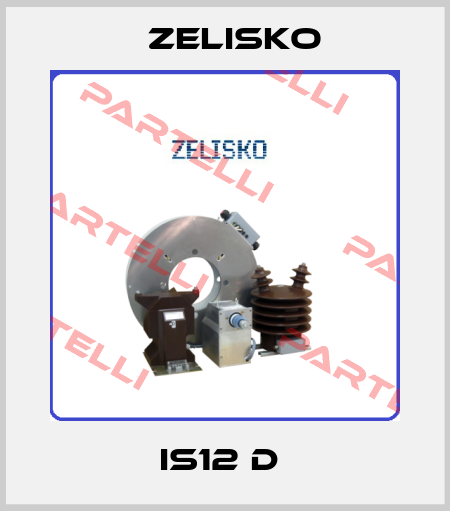 IS12 D  Zelisko