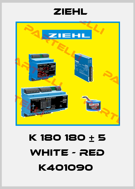 K 180 180 ± 5 WHITE - RED K401090  Ziehl