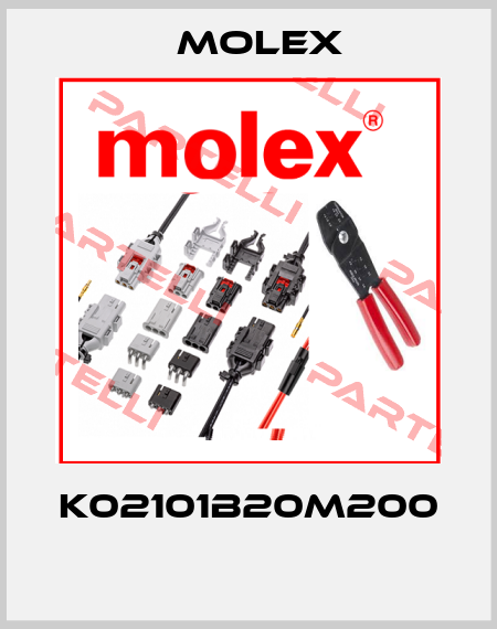 K02101B20M200  Molex
