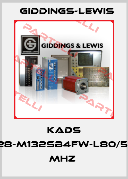 KADS 128-M132SB4FW-L80/50 MHZ  Giddings-Lewis