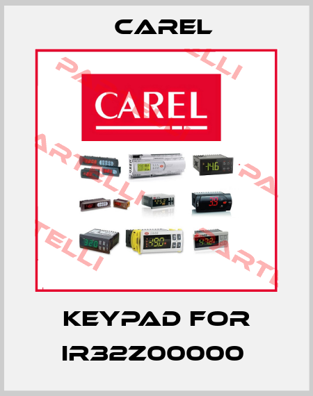 KEYPAD FOR IR32Z00000  Carel