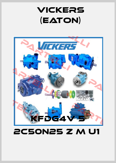 KFDG4V 5 2C50N25 Z M U1  Vickers (Eaton)