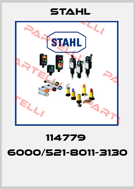 114779  6000/521-8011-3130  Stahl