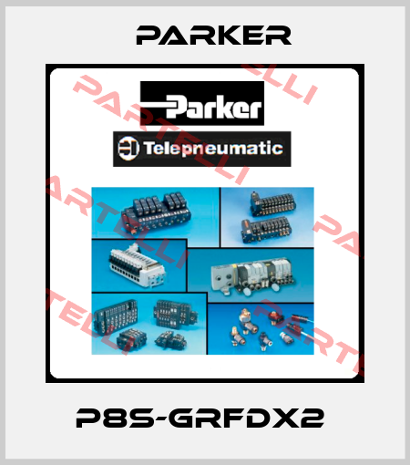 P8S-GRFDX2  Parker
