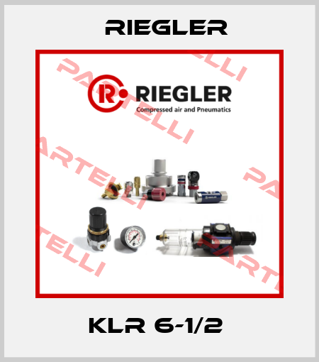 KLR 6-1/2  Riegler