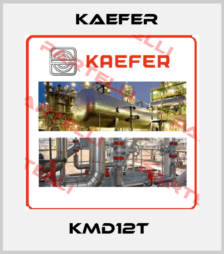 KMD12T  Kaefer