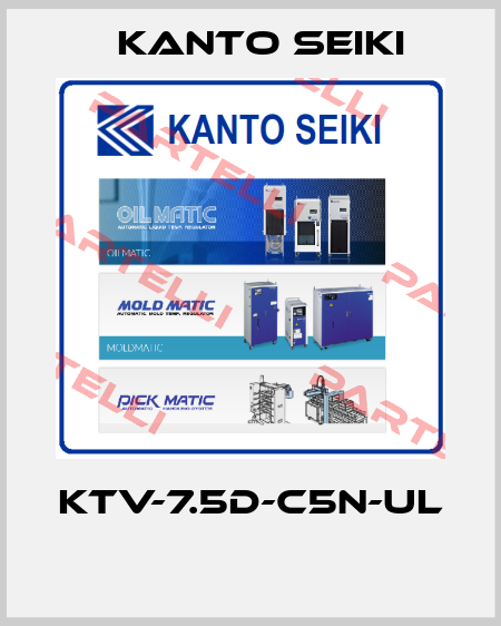 KTV-7.5D-C5N-UL  Kanto Seiki