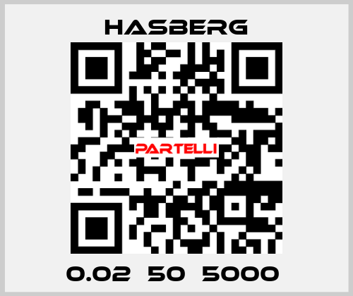 0.02х50х5000  Hasberg