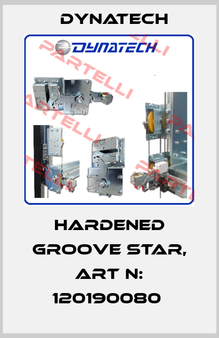 Hardened groove star, Art N: 120190080  Dynatech