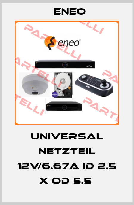 Universal Netzteil 12V/6.67A ID 2.5 x OD 5.5  ENEO