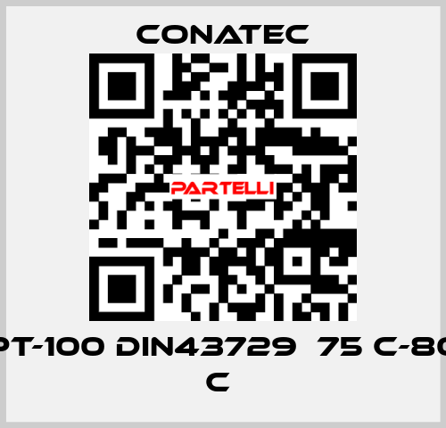PT-100 DIN43729  75 C-80 C  Conatec