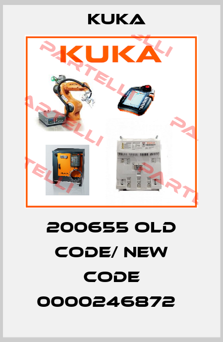  200655 old code/ new code 0000246872   Kuka