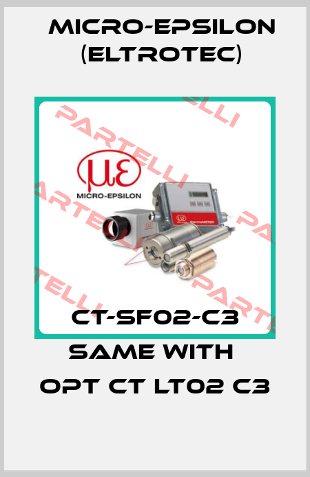 CT-SF02-C3 same with  OPT CT LT02 C3 Micro-Epsilon (Eltrotec)