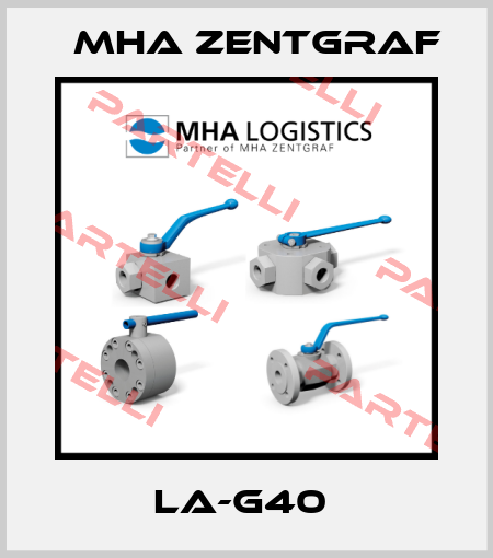 LA-G40  Mha Zentgraf