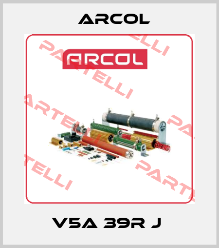 V5A 39R J  Arcol