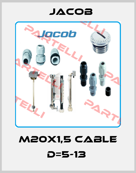 M20X1,5 cable d=5-13  JACOB