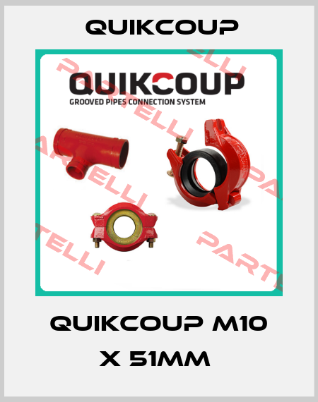 Quikcoup M10 x 51mm  Quikcoup 