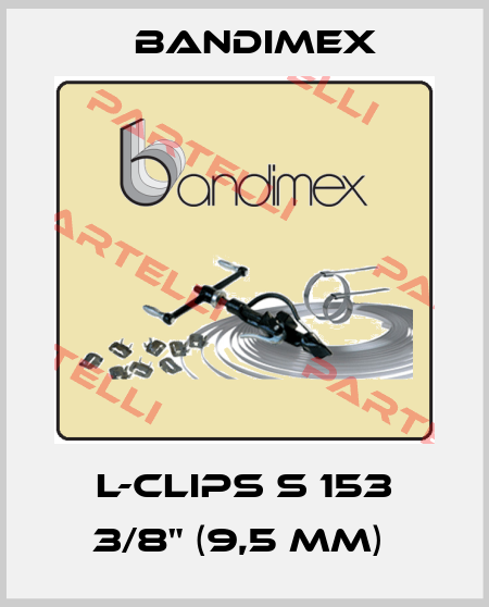 L-CLIPS S 153 3/8" (9,5 MM)  Bandimex