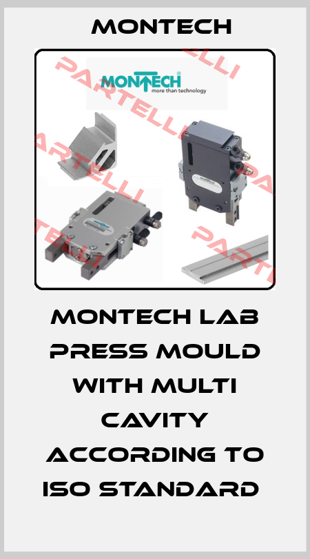 MonTech Lab Press mould with multi cavity according to ISO Standard  MONTECH
