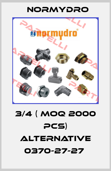 3/4 ( MOQ 2000 pcs) alternative 0370-27-27  Normydro