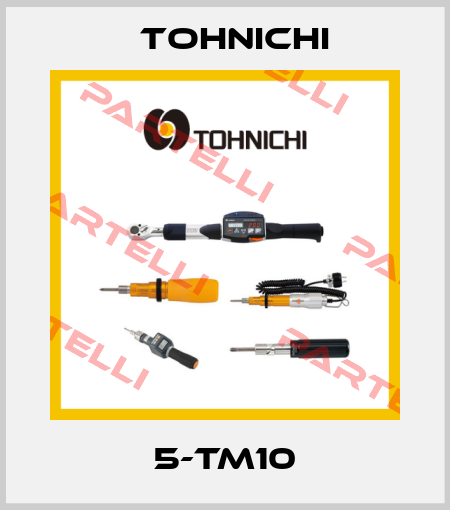 5-TM10 Tohnichi