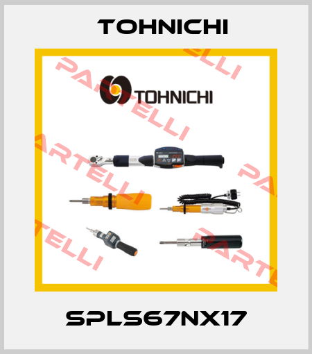 SPLS67NX17 Tohnichi