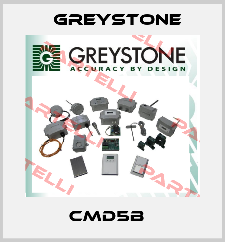 CMD5B   Greystone