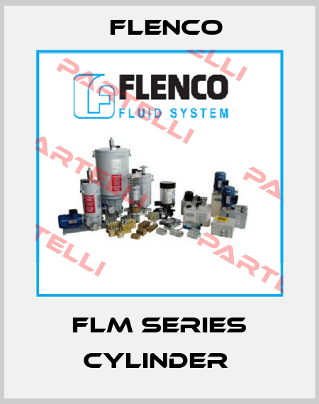 FLM Series Cylinder  Flenco