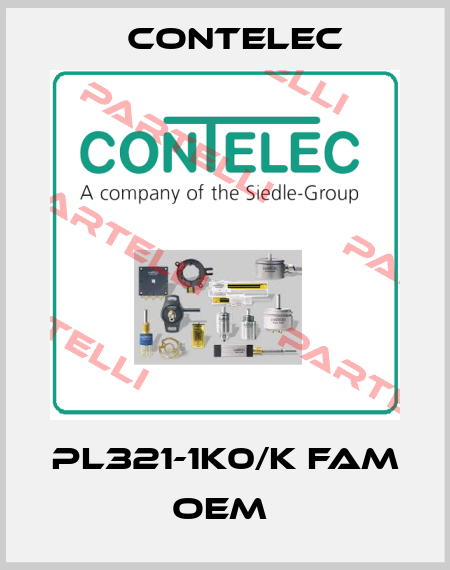 PL321-1K0/K FAM   OEM  Contelec