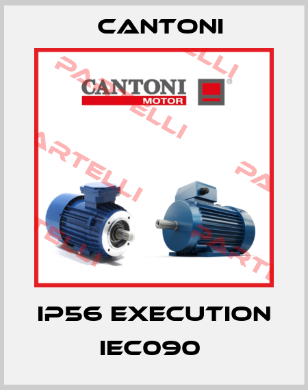 IP56 Execution IEC090  Cantoni