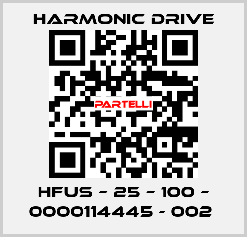 HFUS – 25 – 100 – 0000114445 - 002  Harmonic Drive