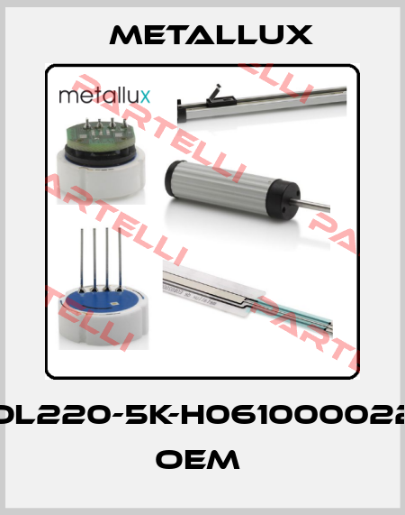 POL220-5K-H0610000224 OEM  Metallux